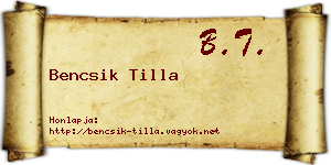 Bencsik Tilla névjegykártya